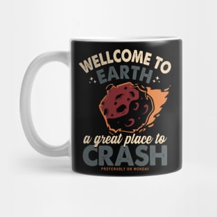 Wellcome to Earth Mug